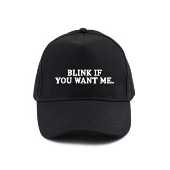 blink if you want me