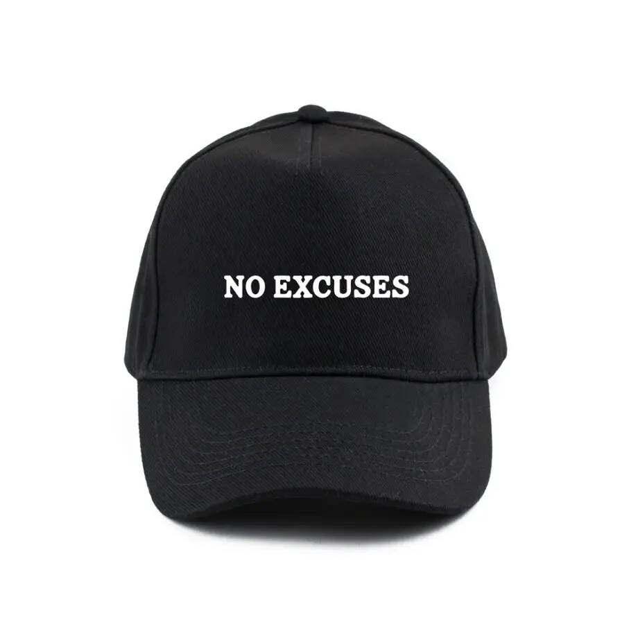 no excuses